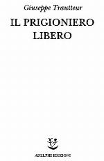 Il prigioniero libero