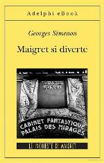 Maigret si diverte