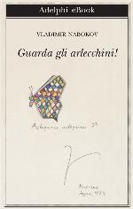 Guarda gli arlecchini!