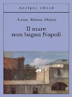 Il mare non bagna Napoli