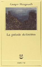 La palude definitiva