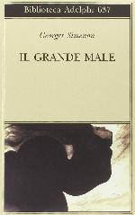 Il grande male
