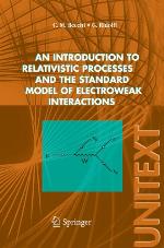 An Introduction to Relativistic Processes and the Standard Model of Electroweak Interactions