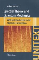 Spectral Theory and Quantum Mechanics