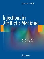 Injections in Aesthetic Medicine: Atlas of Full-face and Full-body Treatment