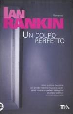 Un colpo perfetto (Italian Edition)