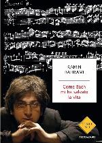 Come Bach mi ha salvato la vita