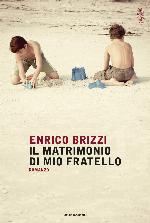 Il matrimonio di mio fratello