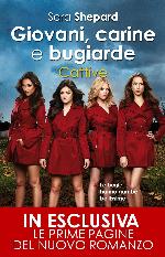 Giovani, carine e bugiarde. Cattive