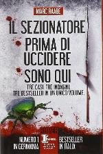 Il sezionatore-Prima di uccidere-Sono qui