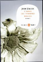 L'anno del pensiero magico