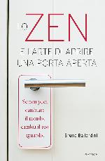 Lo zen e l'arte di aprire una porta aperta
