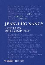 Cosa resta della gratuità?