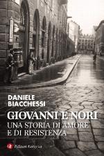 Giovanni e Nori : una storia di amore e di Resistenza