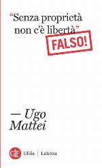 &quot;Senza proprietà non c'è libertà&quot;