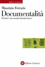 Documentalità. Perché è necessario lasciar tracce