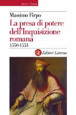 La presa di potere dell'Inquisizione romana