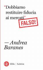 &quot;Dobbiamo restituire fiducia ai mercati&quot;