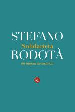 Solidarietà. Un'utopia necessaria