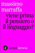 Viene prima il pensiero o il linguaggio?