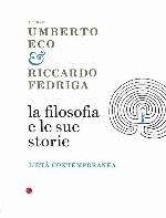 La filosofia e le sue storie: L'età contemporanea (Italian Edition)