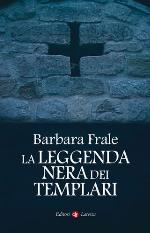 La leggenda nera dei Templari