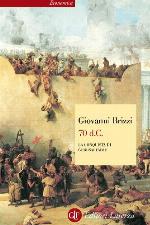 70 d. C. La conquista di Gerusalemme