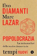 Popolocrazia : la metamorfosi delle nostre democrazie