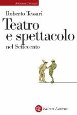 Teatro e spettacolo nel Settecento