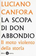 La scopa di don Abbondio : il moto violento della storia