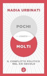 Pochi contro molti. Il conflitto politico nel XXI secolo