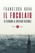 Il focolaio. Da Bergamo al contagio nazionale