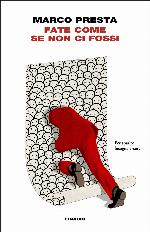 Fate come se non ci fossi