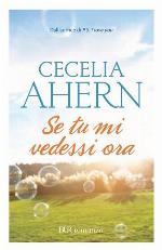 Se tu mi vedessi ora
