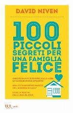 100 piccoli segreti per una famiglia felice
