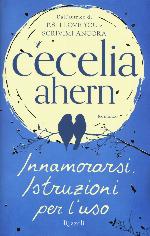 Innamorarsi. Istruzioni per l'uso