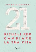 21 rituali per cambiare la tua vita