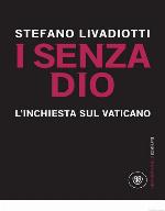 I Senza Dio: L'Inchiesta Sul Vaticano