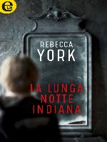 La lunga notte indiana