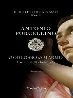 Il secolo dei giganti--Il colosso di marmo