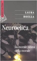 Neuroetica La morale prima della morale