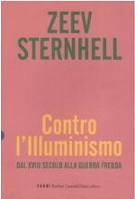 Contro l'Illuminismo. Dal XVIII secolo alla guerra fredda