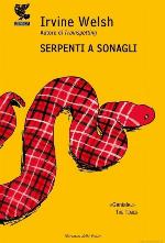 Welsh Irvine - 2007 - Serpenti a sonagli