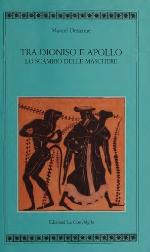 Tra Dioniso e Apollo. Lo scambio delle maschere