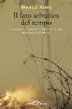 Il lato selvatico del tempo