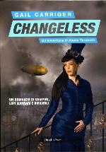 Changeless. Un'avventura di Alexia Tarabotti