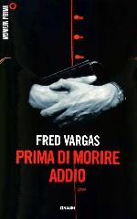 Prima di morire addio