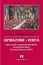 Ispirazione e verità : genesi, sintesi e prospettive della dottrina sull'ispirazione biblica del concilio Vaticano II (DV 11)