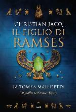 La tomba maledetta. Il figlio di Ramses