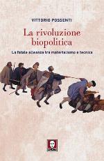 La rivoluzione biopolitica